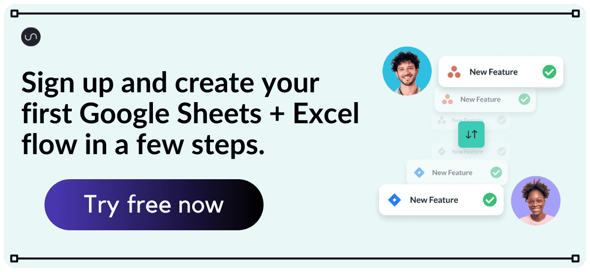 Call-to-action block - Sign up and create your first Google Sheets + Excel flow in a few steps